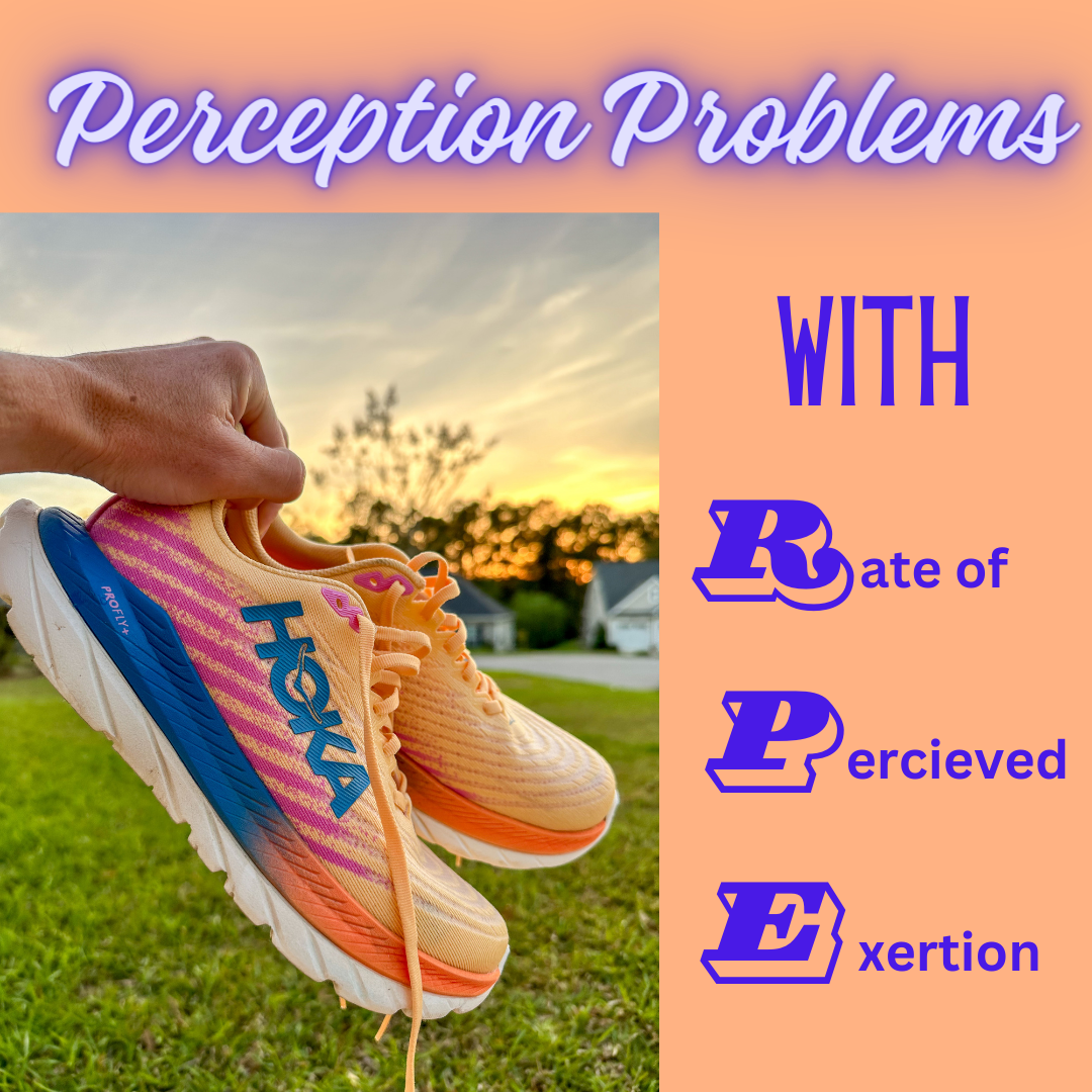A graphic that says perception problems with rate of perceived exertion